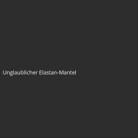 Unglaublicher Elastan-Mantel