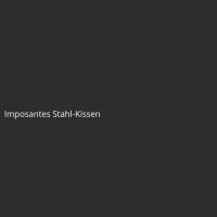 Imposantes Stahl-Kissen