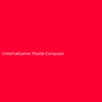 Unterhaltsamer Plastik-Computer